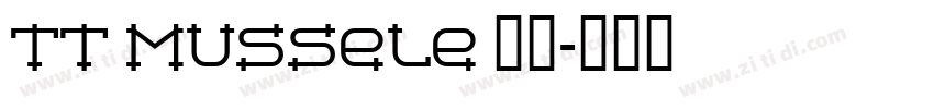 TT Mussele 粗体字体转换